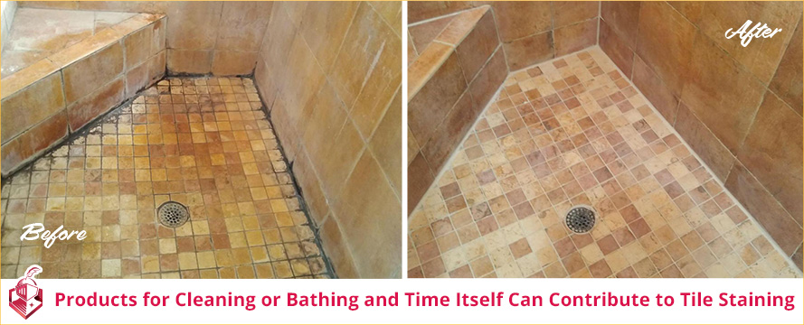 Products for Cleaning or Bathing and Time Itself Can Contribute to Tile Staining